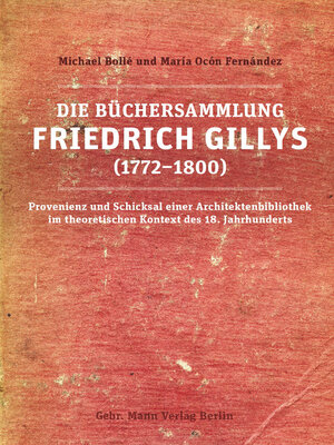 cover image of Die Büchersammlung Friedrich Gillys (1772—1800)